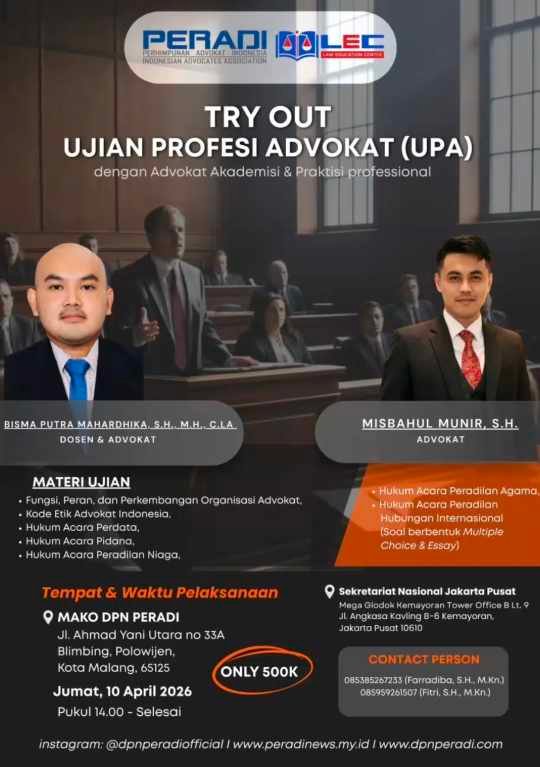 PERADI LEC MENGINISIASI TRY OUT UPA: UPAYA SISTEMATIS PEMANTAPAN KOMPETENSI DAN PROFESIONALITAS