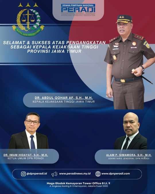 Penguatan Fondasi Hukum: DPN PERADI Memberikan Penghormatan atas Pengangkatan Dr. Abdul Qohar AF sebagai Kajati Jawa Timur